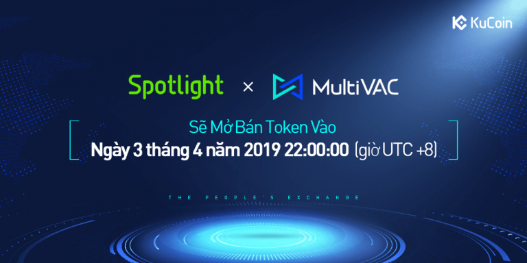 Việc mở bán token MultiVAC thuộc chương trình KuCoin Spotlight sẽ bắt đầu vào ngày 3 tháng 4
