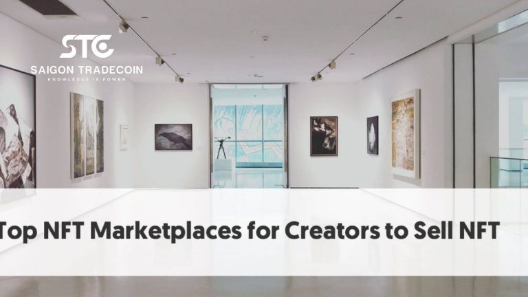 TOP các sàn NFT dành cho người sáng tạo để bán NFT token