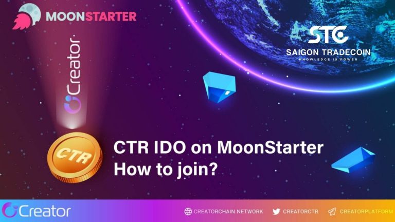 Creator (CTR) mở bán IDO trên MoonStarter ngày 08/09/2021
