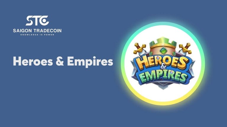 Đánh giá tổng quan về dự án  game Heroes & Empires