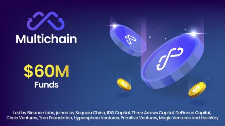Multichain (trước đây là Anyswap) huy động được 60 triệu USD vốn do Binance Labs dẫn đầu