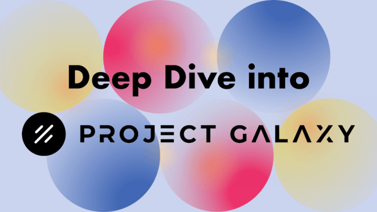 Tổng quan dự án Project Galaxy