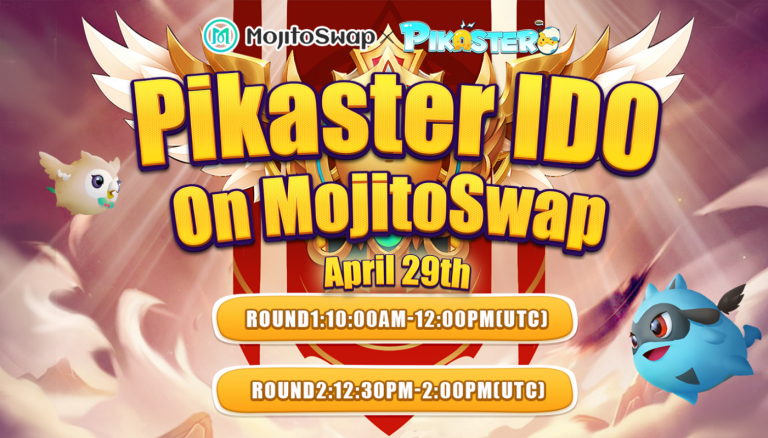 Pikaster IDO trên MojitoSwap và IEO trên Kucoin Spotlight