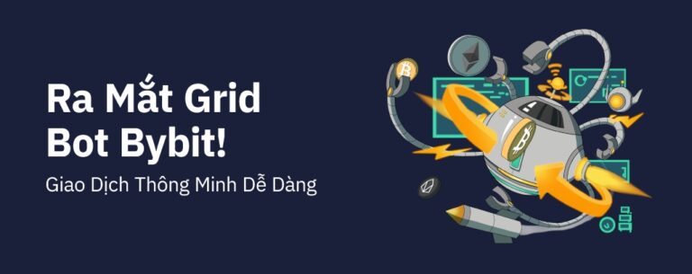 Bybit ra mắt Giao Dịch Lưới (Grid Trading)