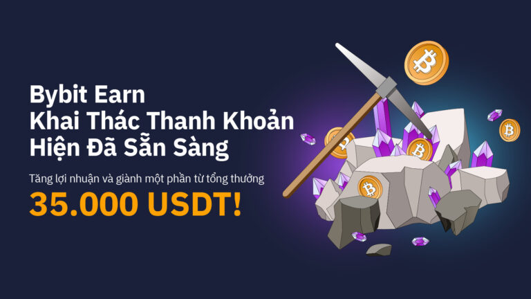 Khai thác thanh khoản trên Bybit, chia sẻ tổng thưởng 35000 USDT