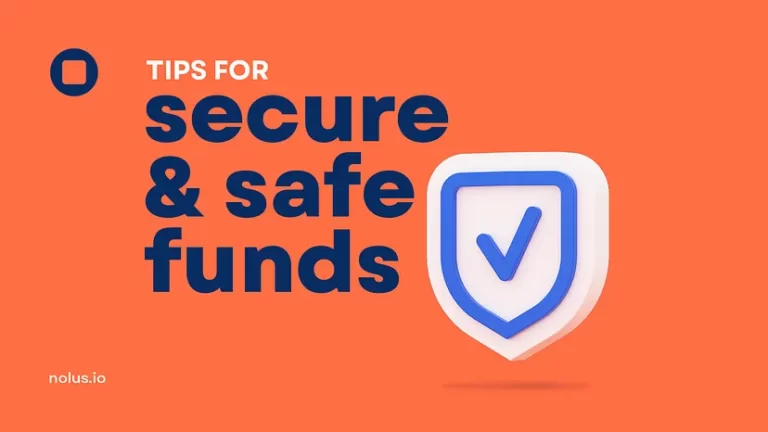 Nolus: Tips để giữ an toàn trong một môi trường nguy hiểm.