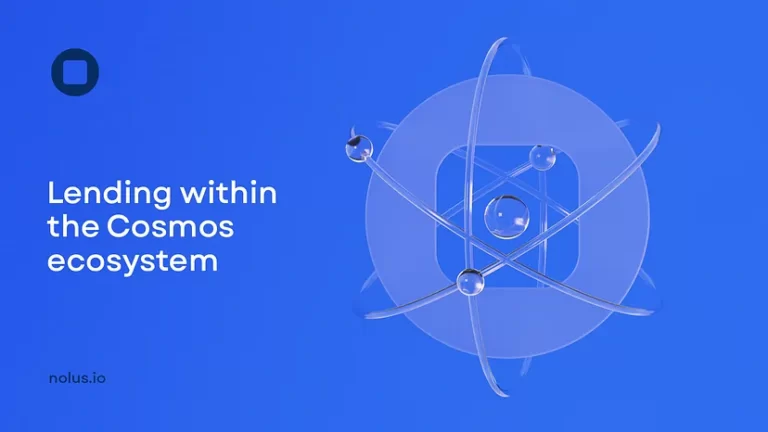 Nolus: Lending trong hệ sinh thái Cosmos.