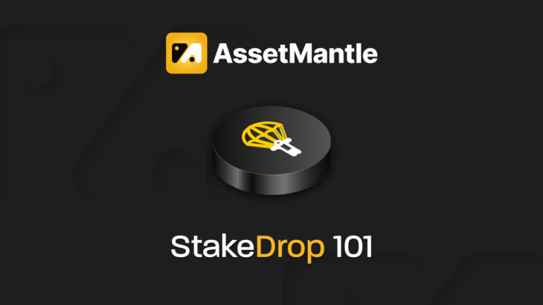 Asset Mantle: MantleDrop – Hướng dẫn Stakedrop 101.