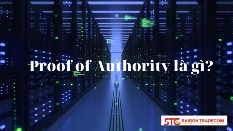 Proof of Authority là gì?