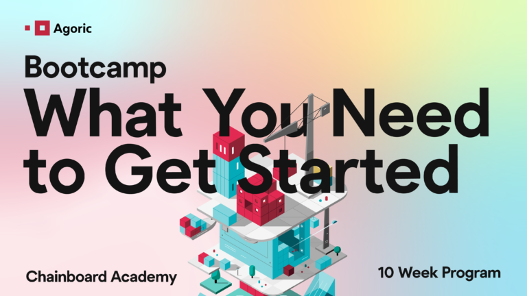 Chương trình đào tạo của Agoric Bootcamp