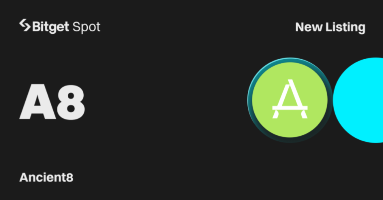 Bitget niêm yết dự án Hệ sinh thái Game Ethereum Layer 2 – Ancient8 (A8) trên thị trường giao dịch Spot