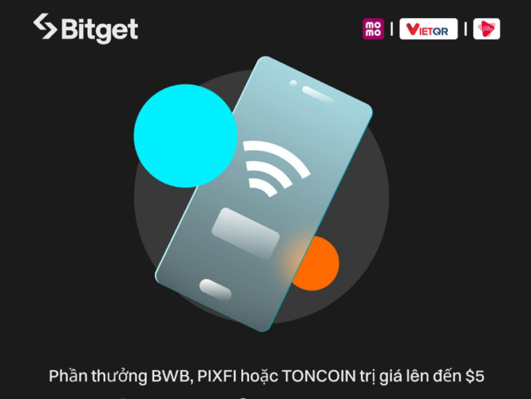 Bitget trao phần thưởng BWB, PIXFI hoặc TONCOIN khi mua tiền điện tử với momo, VietQR hay ViettelPay