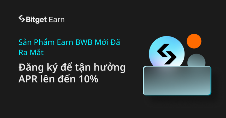 Đăng ký sản phẩm Tiết kiệm BWB mới và tận hưởng APR lên đến 10%!