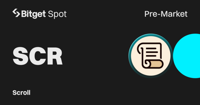 Bitget niêm yết Scroll (SCR), Ethereum zkEVM Layer 2, cho giao dịch Thị trường sớm