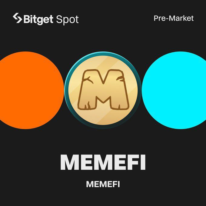 Giao dịch Thị trường sớm Bitget: MEMEFI (MEMEFI) sẽ sớm ra mắt