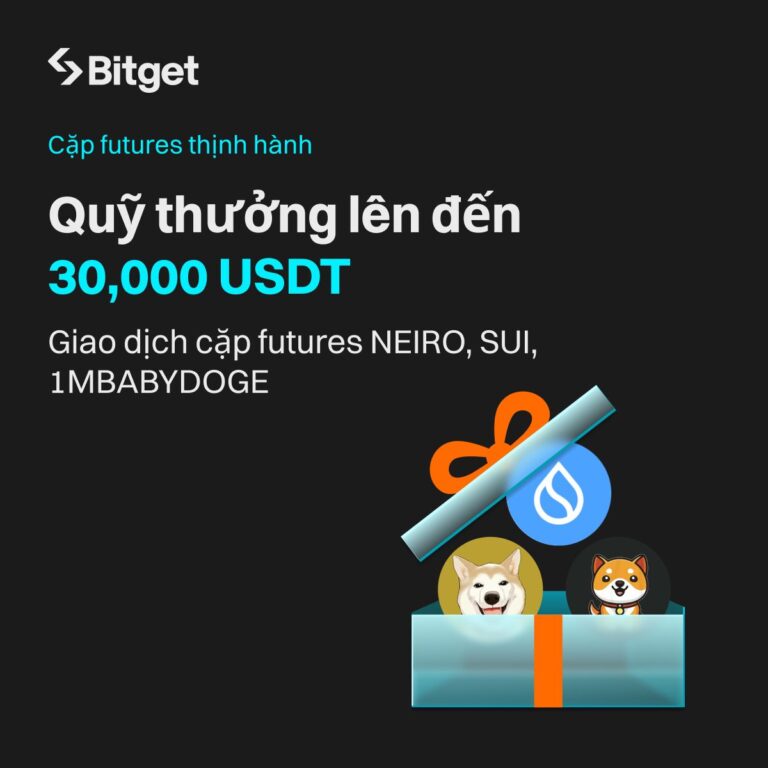 Cặp futures mới trên Bitget – Giao dịch cặp futures NEIRO, SUI, 1MBABYDOGE trúng 30,000 USDT với Bitget