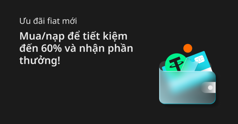 Ưu đãi fiat mới cùng Bitget: Mua/nạp để tiết kiệm đến 60% và nhận phần thưởng!