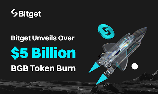 Bitget cập nhật whitepaper của token gốc tiết lộ Việc Đốt 5 Tỷ USD Token 