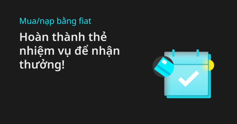 Mua/nạp bằng fiat trên Bitget: Hoàn thành thẻ nhiệm vụ để nhận thưởng 
