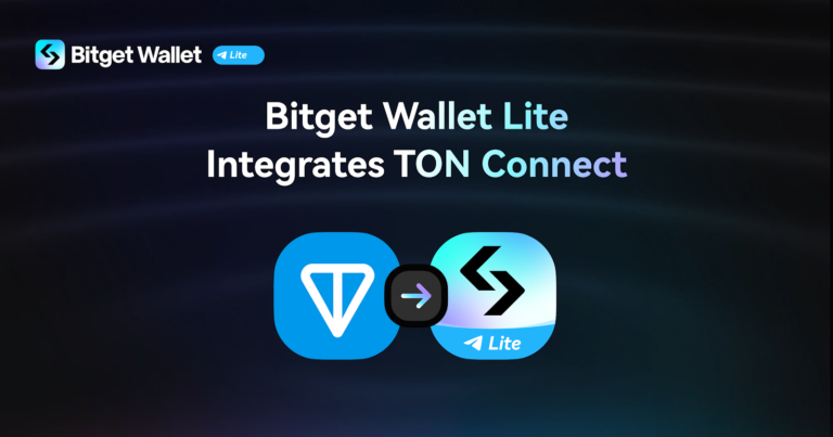 Bitget Wallet Lite tích hợp TON Connect để tăng cường khả năng truy cập DApp và giao dịch trong hệ sinh thái TON