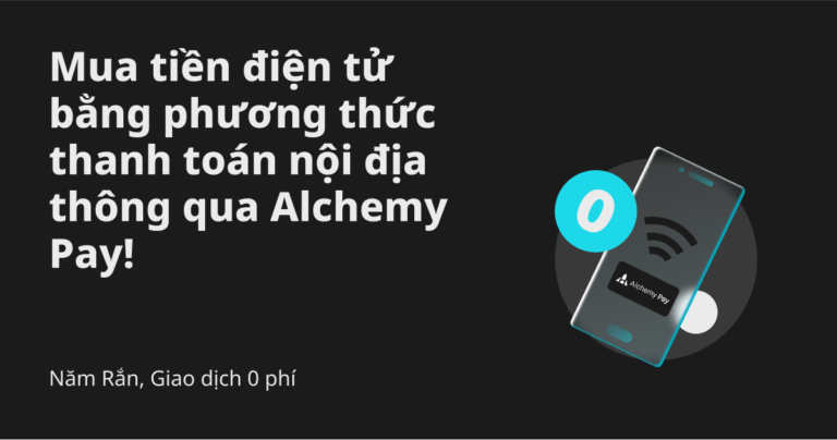 Năm Rắn, Giao dịch 0 phí: Mua tiền điện tử bằng phương thức thanh toán nội địa thông qua Alchemy Pay tại Bitget