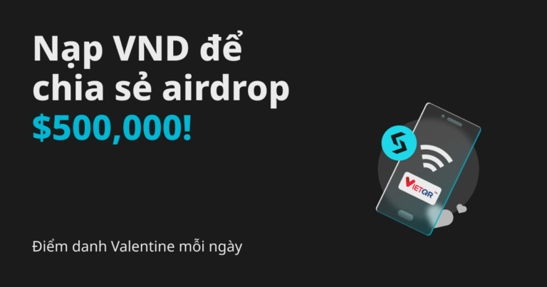 Cùng Bitget điểm danh Valentine mỗi ngày: Nạp VND để chia sẻ airdrop $500,000!