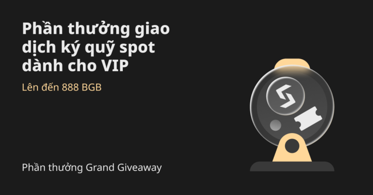Ưu đãi giao dịch ký quỹ spot dành riêng cho VIP – nhận đến 888 BGB!