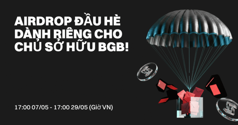 Bitget Airdrop đầu hè dành riêng cho chủ sở hữu BGB! Giành lấy 5000 BGB + Cơn mưa lì xì, tham gia ngay!